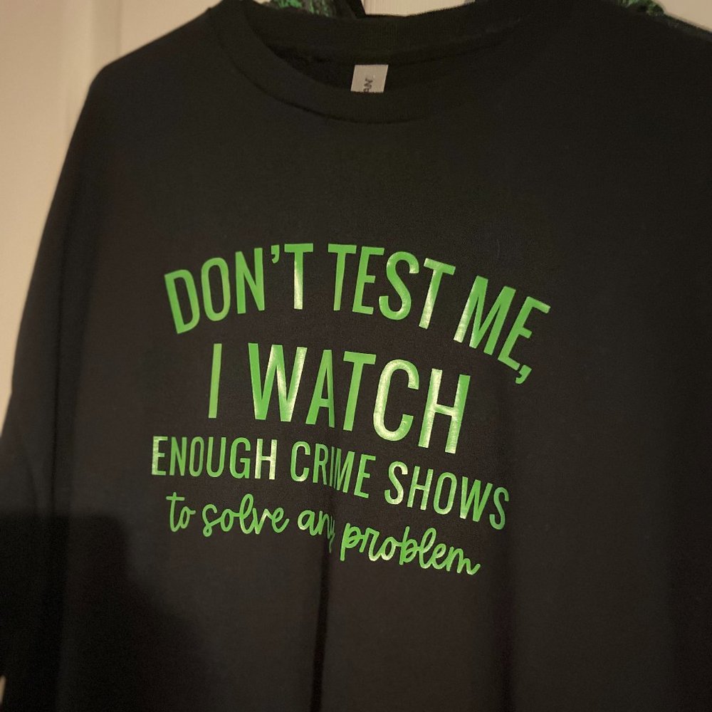 Hand Crafted-Graphic T-shirt "Don't Test Me" Gilden brand Heavy Cotton Size 2XL